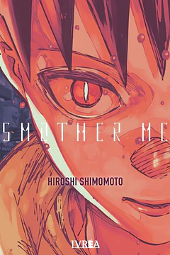 Smother Me