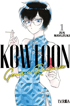 Kowloon Generic Romance 01