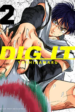 Dig it 02