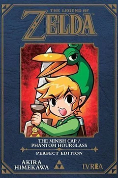 The Legend Of Zelda Perfect Edition 04: The Minish Cap y Phantom Hourglass