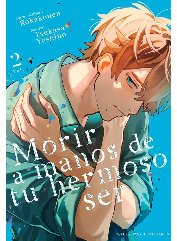 Morir a Manos de tu Hermoso Ser 02 