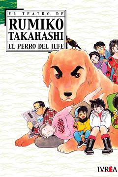 El Teatro de Rumiko Takahashi - El Perro del Jefe