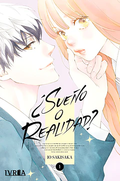 ¿Sueño o Realidad? 01
