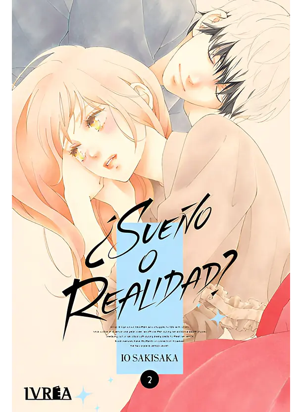 ¿Sueño o Realidad? 02 