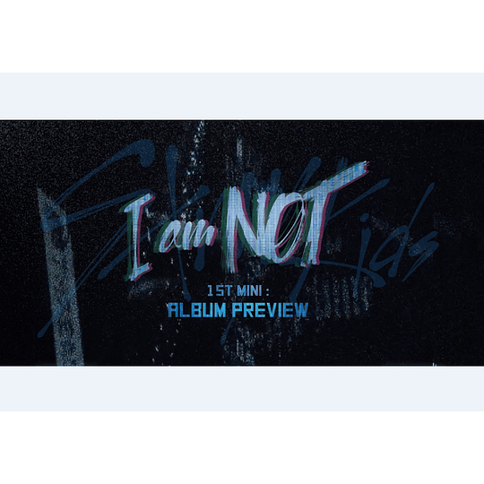 STRAYKIDS - I am Not (Sin poster) Not ver.