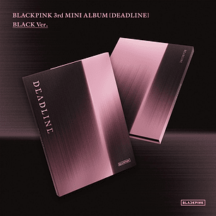 [PREVENTA] BLACKPINK - DEADLINE (Black ver)