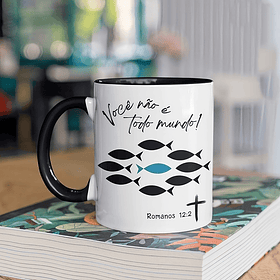 Artes Caneca Você Não é todo mundo Romanos 12:2 em Jpg