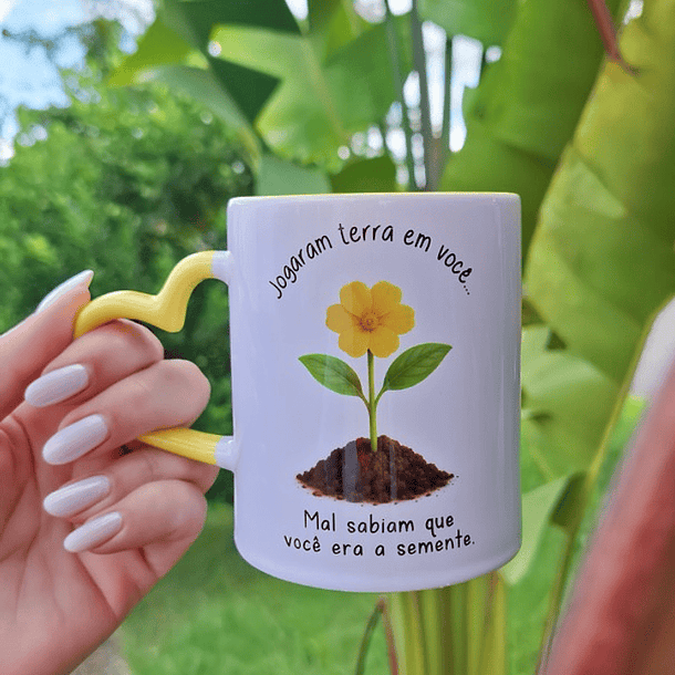 Artes Caneca Jogaram terra em você, mal sabiam que você era a semente em Png