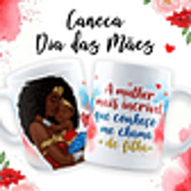 18 Artes para Caneca Dia das Mãe Maravilha em Jpg