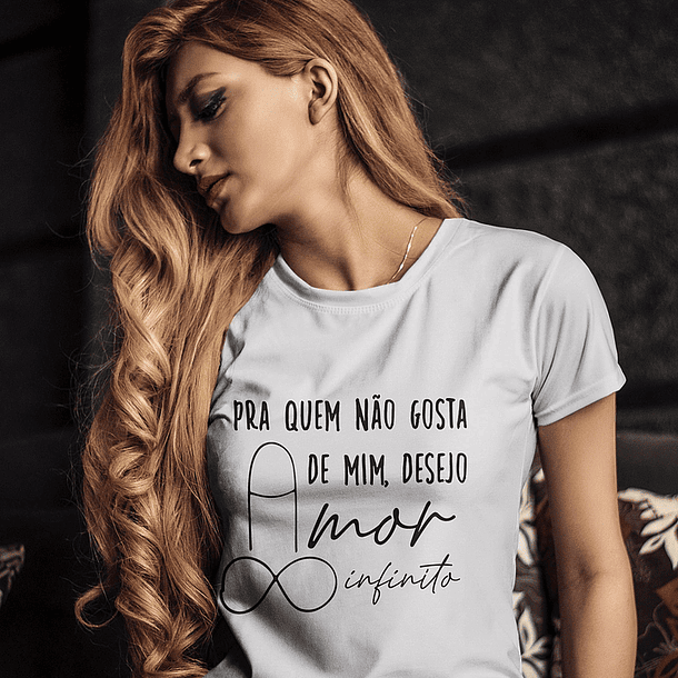 Artes Camisa Frase Para quem não gosta de mim desejo amor Infinito Arquivo Editável