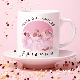Artes Caneca Mais que amigas, Friends Png