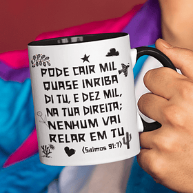 Arte Caneca Pode cair mil quase inriba di tu, e dez mil, na tua direita; nenhum vai relar em tu (Salmos 91:7) Arquivo em Png