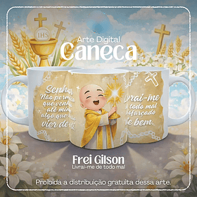 Arquivo Caneca Frei Gilson 28 Livrai-me de Todo Mal