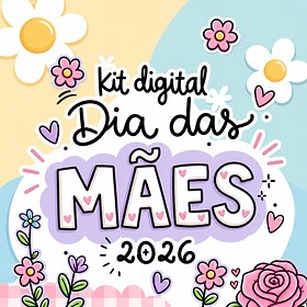 Arquivo Kit Dia das Mães