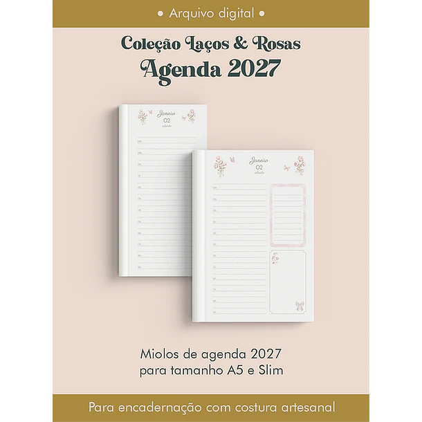 Arquivo Encadernação Agenda 2027 Coleção Laços & Rosas Costura