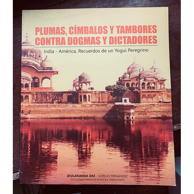 Plumas Címbalos y Tambores-Srila Atulananda Swami