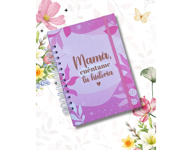 Agenda “Mamá, cuéntame tu historia”🌸