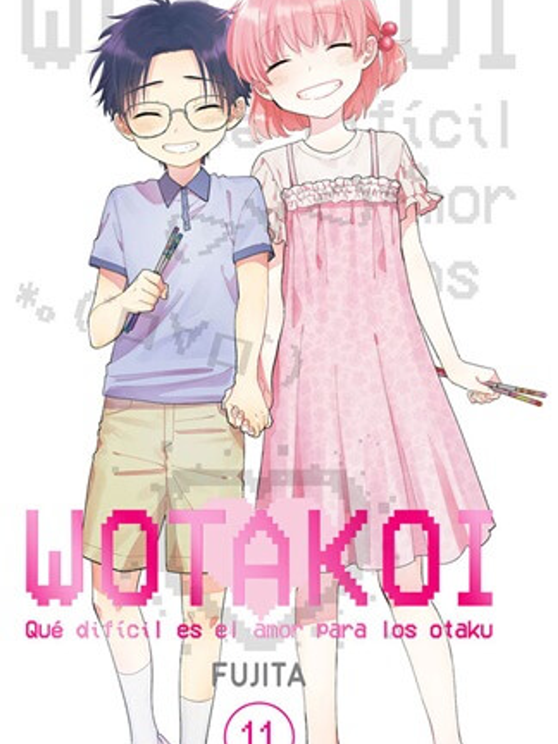 Wotakoi Qué Difícil es el Amor para los Otaku 11 (Portada Variante) 1