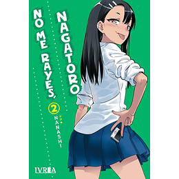 [RESERVA] No me rayes, Nagatoro 02