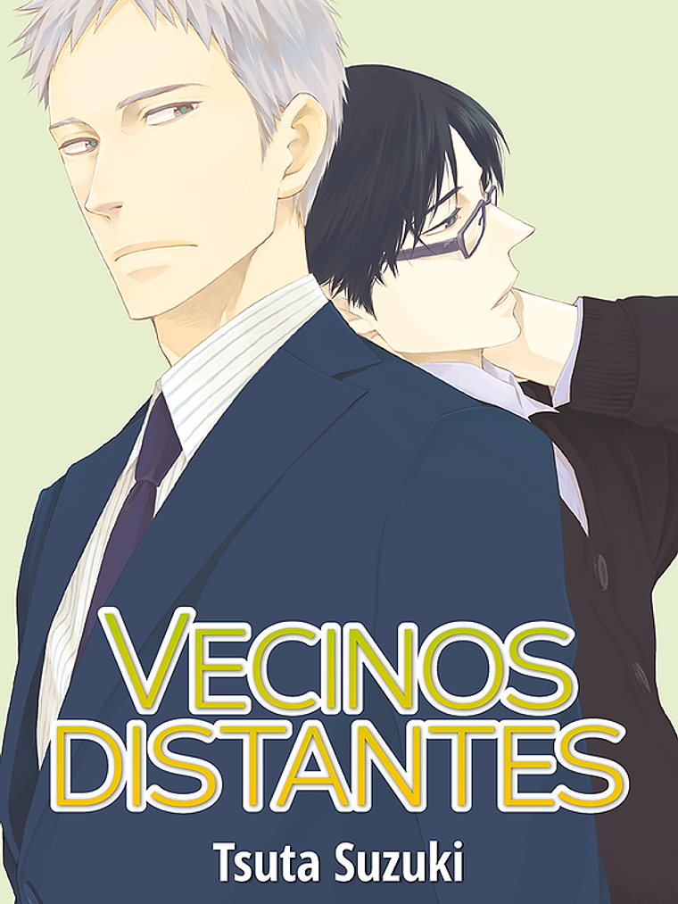 [RESERVA] Vecinos Distantes 1