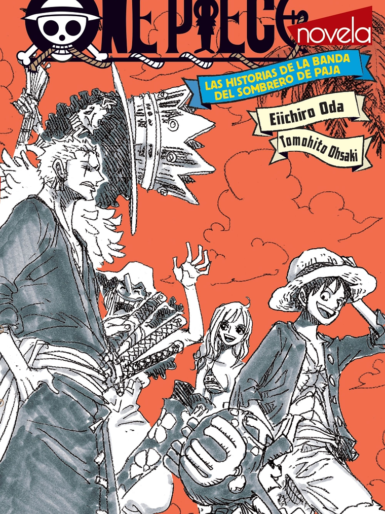 [RESERVA] One Piece Las historias de la banda del Sombrero de paja (novela) 1