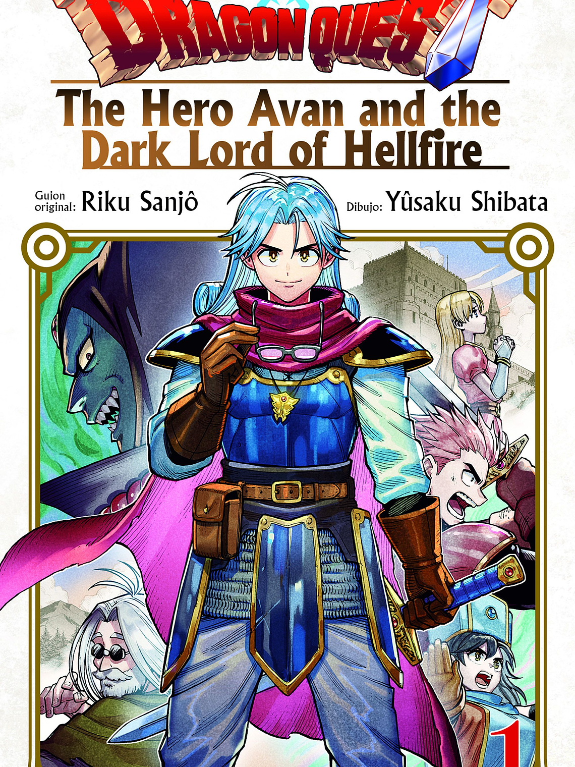 [RESERVA] Dragon Quest: Hero Avan and the Dark Lord of Hellfire 01 1