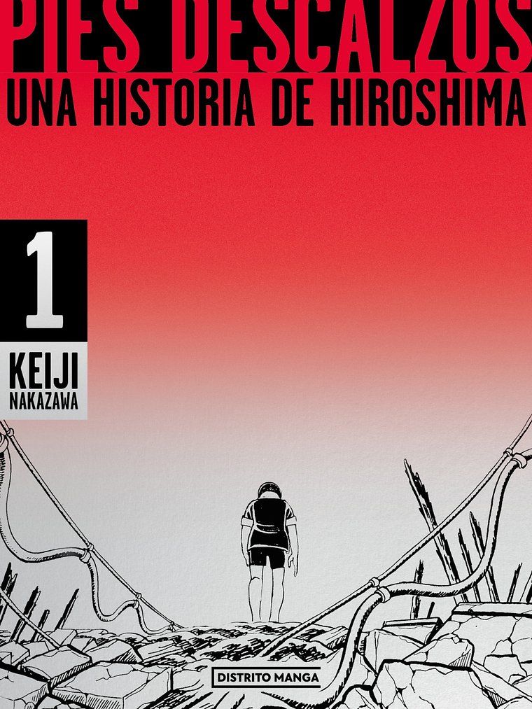 [RESERVA] Pies descalzos: Una historia de Hiroshima 01 1