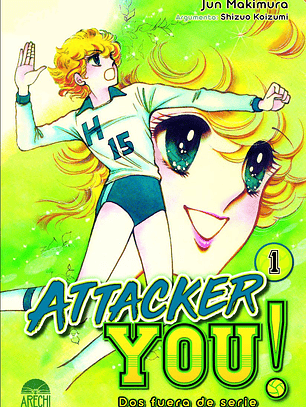 [RESERVA] Attacker You!: Dos fuera de serie 01