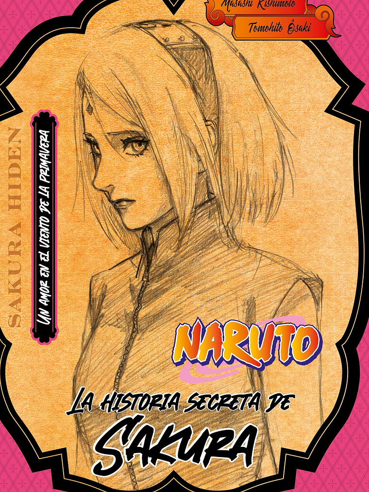 [RESERVA] Naruto: La Historia Secreta de Sakura 1