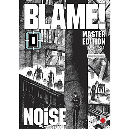 [RESERVA] Blame! Master Edition 00 (Noise)