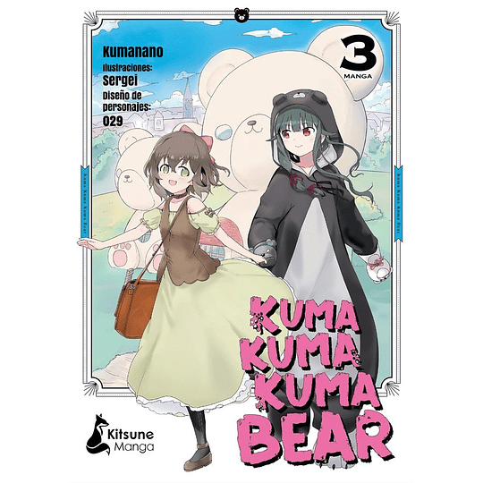 [RESERVA] Kuma Kuma Kuma Bear 03