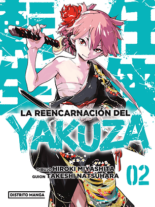 [RESERVA] La reencarnación del yakuza 02