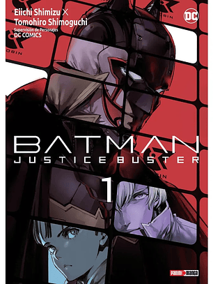 [RESERVA] Batman: Justice Buster 01
