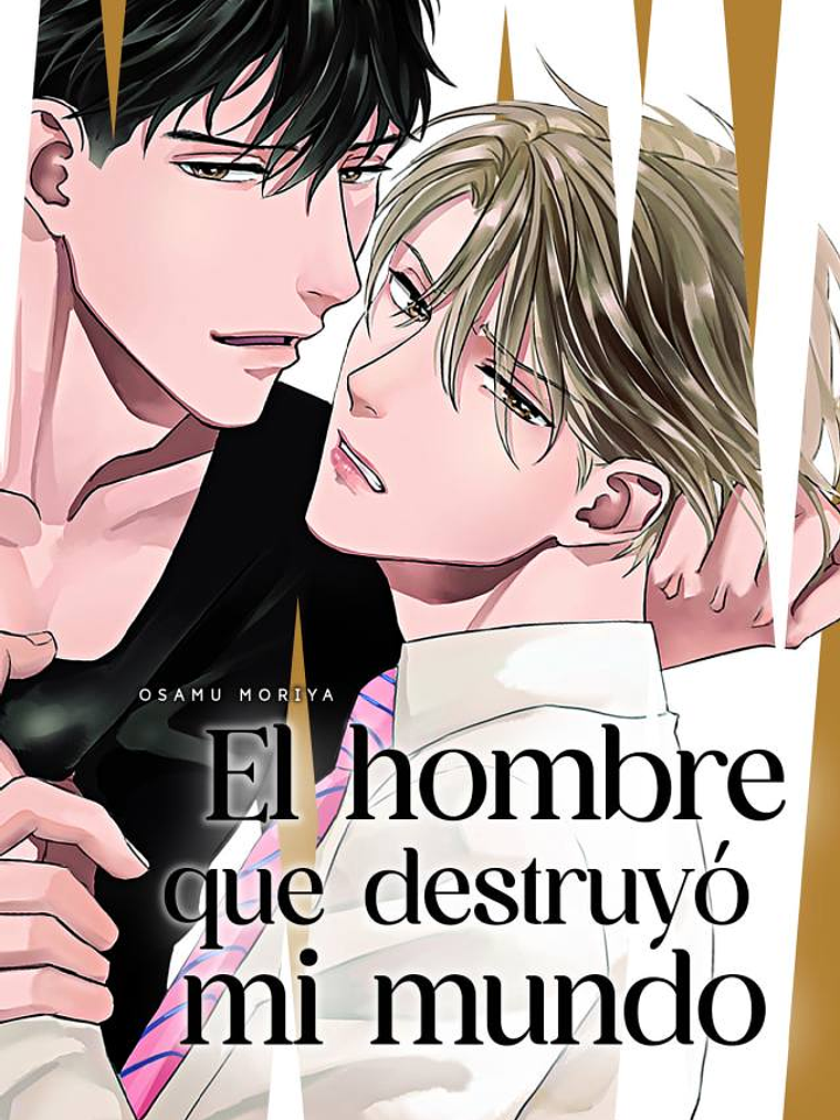 [RESERVA] El hombre que destruyó mi mundo 1