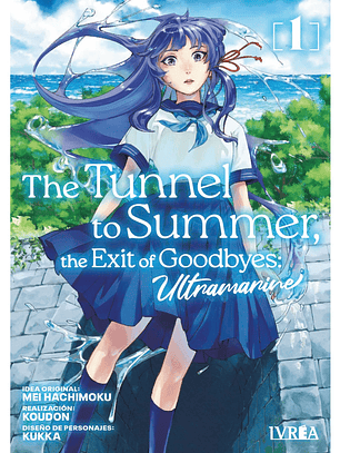 [RESERVA] The tunnel to summer, the exit of goodbyes: Ultramarine 01