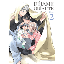 [RESERVA] Déjame odiarte 02