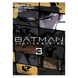[RESERVA] Batman: Justice Buster 03