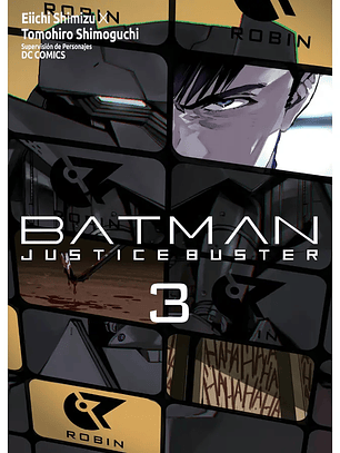 [RESERVA] Batman: Justice Buster 03