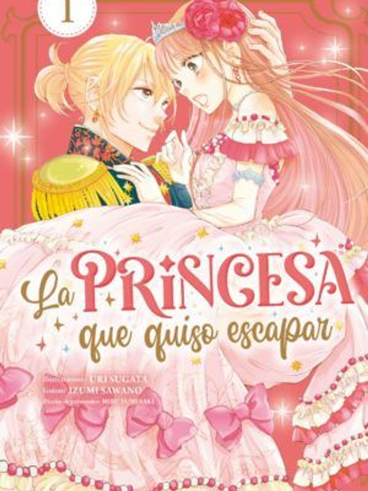 [RESERVA]  La Princesa que Quiso Escapar 01 1