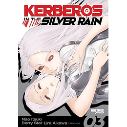 [RESERVA] Kerberos in the Silver Rain 03