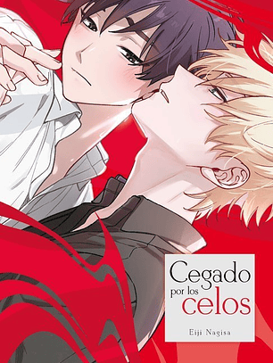 [RESERVA] Cegado Por Los Celos