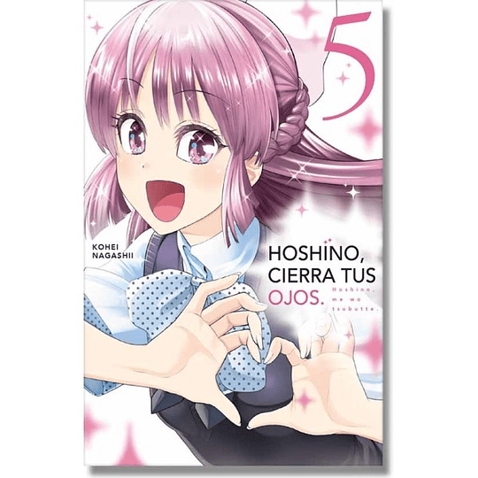 [RESERVA] Hoshino, Cierra tus Ojos 05