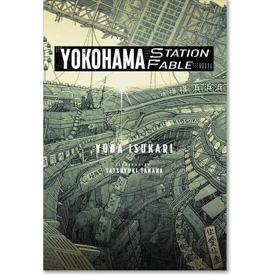 [RESERVA] Yokohama Station Fable (Novela)