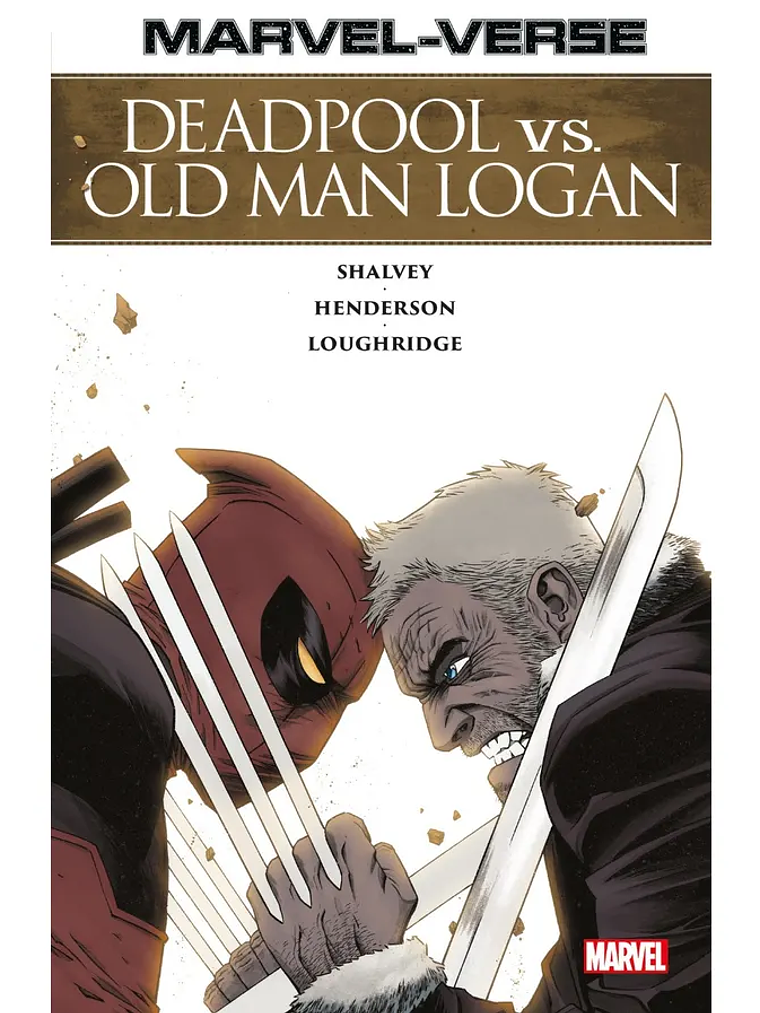 [RESERVA] Deadpool Vs Old Man Logan (Marvel-Verse) 1