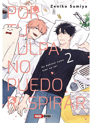 [RESERVA] Por Tu Culpa No Puedo Respirar 02