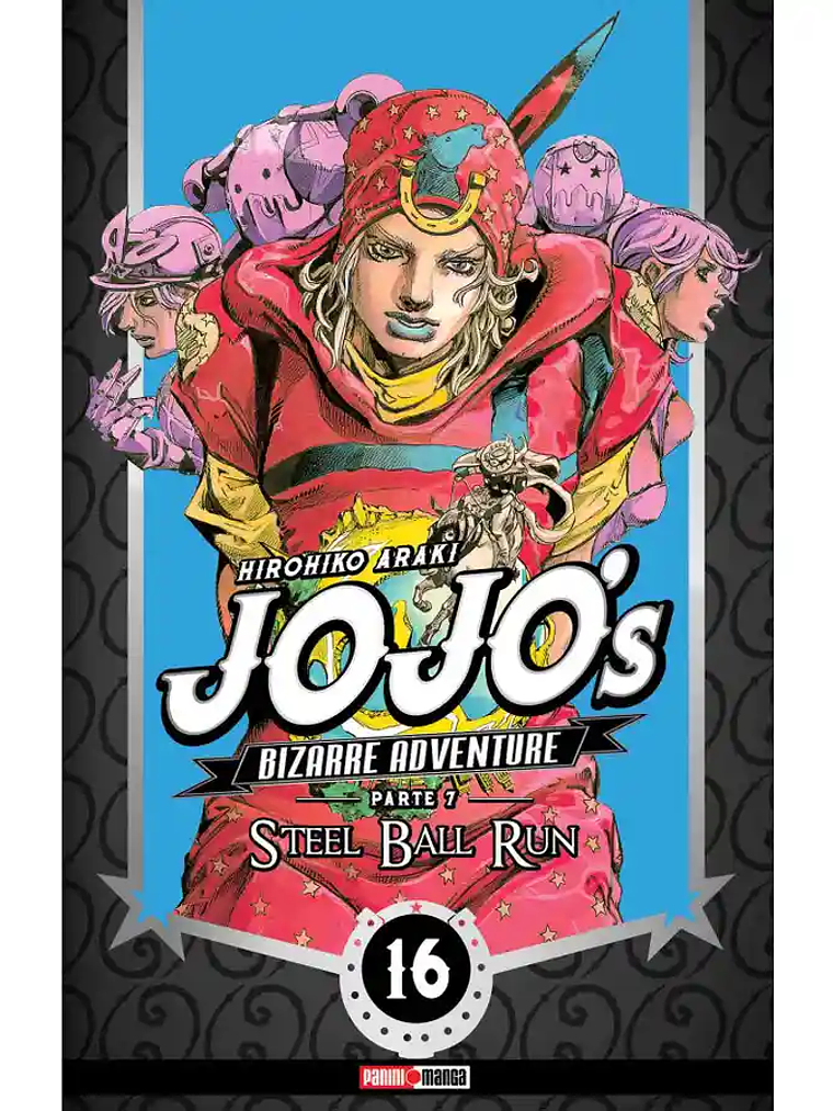 [RESERVA] Jojo's Bizarre Adventure Part VII: Steel Ball Run 16 1
