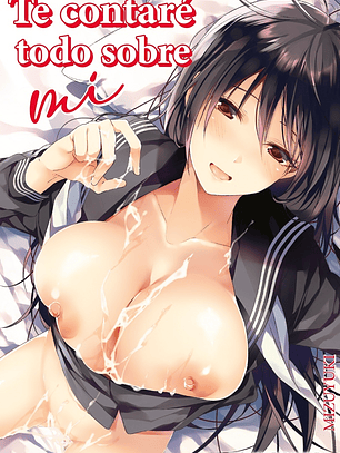 [RESERVA] Te Contaré Todo Sobre Mí