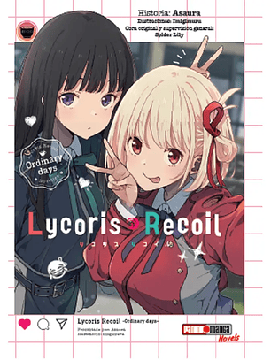 [RESERVA] Lycoris Recoil (Novela) 01