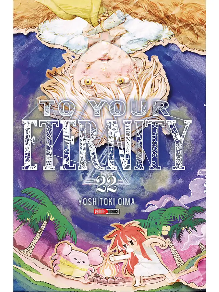 [RESERVA] To Your Eternity 22 1