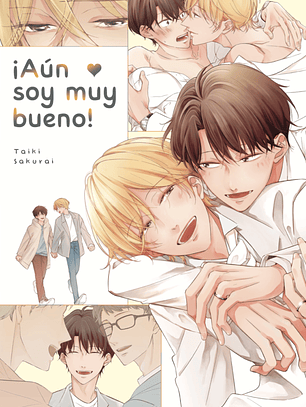 [RESERVA] ¡Aún Soy Muy Bueno!